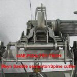 Meyn Saddle Separator/Spine Cutter